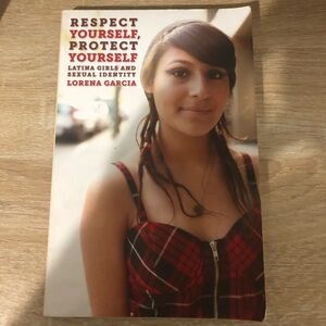 Respect Yourself, Protect Yourself by Lorena Garcia